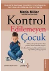 Kontrol Edilemeyen Çocuk