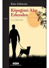 Köpeğimi Alıp Erkenden