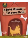 Köpek Olmak İsteyen Kedi