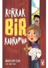 Korkak Bir Kahraman