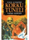 Korku Tüneli 5 - Yasak Gezegen