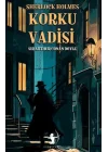 Korku Vadisi - Sherlock Holmes