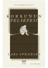 Korkunun Felsefesi