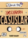 Korkusuz Casuslar