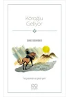 Köroğlu Geliyor
