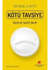Kötü Tavsiye - Bilim ve Sahte Bilim