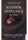 Kozmik Dokunuş In Vitro