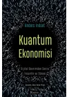 Kuantum Ekonomisi Dijital Devrimden Sonra İnsanlık ve Dünya