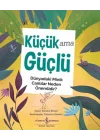 Küçük Ama Güçlü