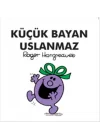 Küçük Bayan Uslanmaz