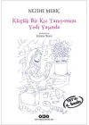 Küçük Bir Kız Tanıyorum Yedi Yaşında