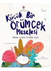 Küçük Bir Örümcek Meselesi