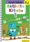 Küçük Dahiler Aktivite Kitabı 1 (5+ Yaş)