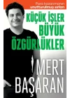 Küçük İşler Büyük Özgürlükler