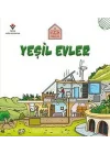 Küçük Mimarlar Yeşil Evler