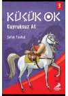 Küçük Ok 3 - Kuyruksuz At