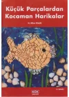 Küçük Parçalardan Kocaman Harikalar