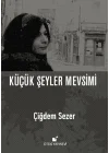 Küçük Şeyler Mevsimi (Ciltli)