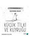 Küçük Tilki ve Kuyruğu