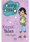 Küçük Yalan / Bıcırık Billie B