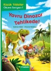 Küçük Yıldızlar: Yavru Dinozor Tehlikede!