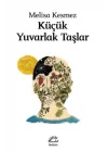 Küçük Yuvarlak Taşlar