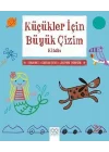 Küçükler İçin Büyük Çizim Kitabı