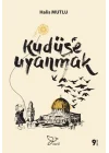 Kudüse Uyanmak