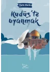 Kudüs’te Uyanmak