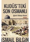 Kudüsteki Son Osmanlı