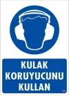 Mey İthalat® Kulak Koruyucu Kullan Uyarı Levhası 25x35 KOD:35
