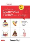 Kullanımlı İspanyolca Türkçe Okul Sözlüğü