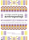 Kültürel Eleştiri Olarak Antropoloji