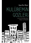 Kulübemin Gözleri