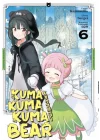 Kuma Kuma Kuma Bear 6