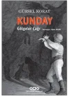 Kunday Gölgeler Çağı