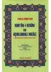 Kuran-ı Kerim ve Açıklamalı Meali (Cep Boy-Ciltli-Şamua)