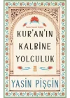 Kuranın Kalbine Yolculuk