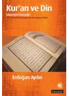 Kuran ve Din / İslamiyet Gerçeği I
