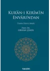 Kur’an-ı Kerim’in Envarı’ndan - Tefsir Özetli Meal