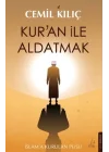 Kur’an ile Aldatmak