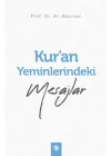 Kur’an Yeminlerindeki Mesajlar