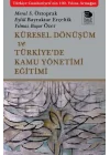 Küresel Dönüşüm ve Türkiye’de Kamu Yönetimi Eğitimi