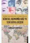 Küresel Ekonomik Kriz ve Yeni Dünya Düzeni