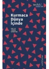 Kurmaca Dünya İçinde