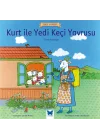 Kurt ile Yedi Keçi Yavrusu - Ünlü Eserler Serisi
