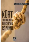 Kürt Sorununda Türkiyenin Çözümü