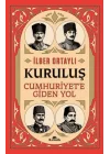 Kuruluş - Cumhuriyet’e Giden Yol