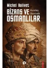 Kuruluş Devrinde Bizans ve Osmanlılar