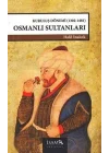 Kuruluş Dönemi Osmanlı Sultanları